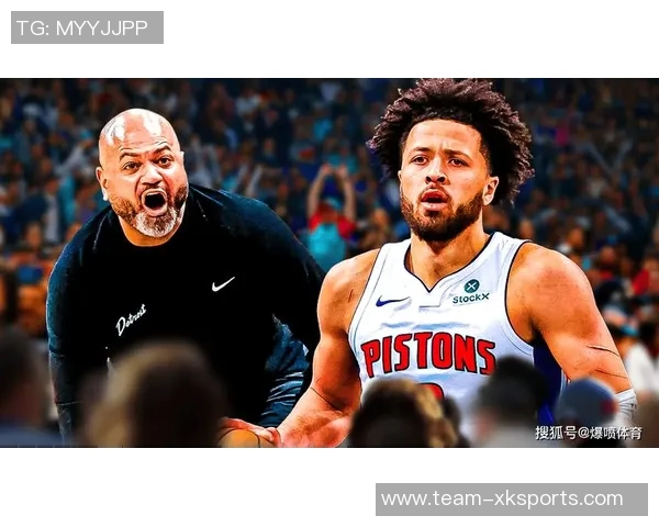 活塞主帅强调连胜非偶然需珍惜每一场比赛的努力与付出